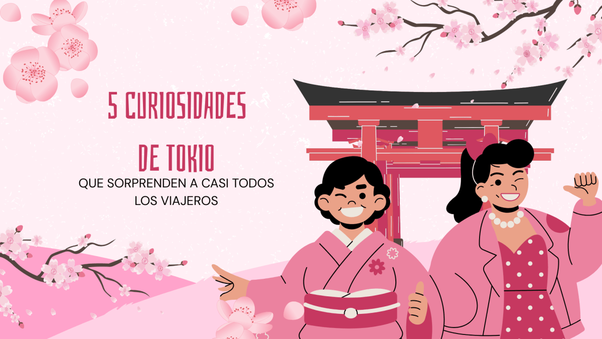 5 curiosidades de Tokio que sorprenden a casi todos los&nbsp;viajeros
